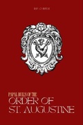 Cover: Papal Bulls of the Order of St. Augustine - Dalcassian Publishing Company
