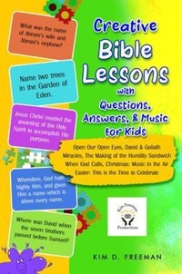 Abbildung von: Creative Bible Lessons With Questions, Answers, & Music for Kids - Freeman Productions