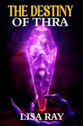 Cover: THE DESTINY OF THRA - USA Publishing Hub