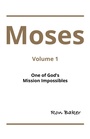 Cover: Moses - WestBow Press