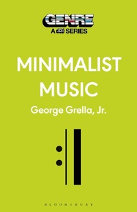 Abbildung von: Minimalist Music - Bloomsbury Publishing USA
