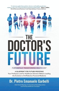 Abbildung von: The Doctor's Future - Balboa Press
