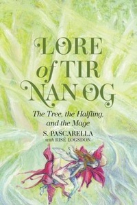 Abbildung von: Lore of Tir Nan Og - Palmetto Publishing