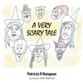 Cover: A Very Scary Tale - AuthorHouse