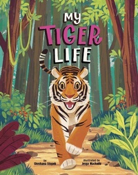 Enlarge image Cover: My Tiger Life - Picture Window Books
