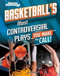 Abbildung von: Basketball's Most Controversial Plays - Capstone Press