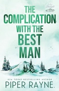 Cover: The Complication with the Best Man (Large Print) - Piper Rayne, Inc.