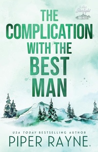 Abbildung von: The Complication with the Best Man (Large Print) - Piper Rayne, Inc.