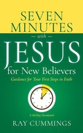 Cover: Seven Minutes with Jesus for New Believers - Whitaker House
