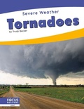 Cover: Tornadoes - Focus Readers