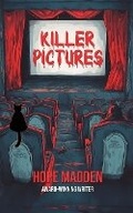Cover: Killer Pictures - World Castle Publishing, LLC
