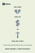 Cover: Health, Wealth, and the (Real) Gospel / S?c kho?, giau co va Phuc Am (th?t) - 9Marks