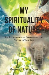 Abbildung von: My Spirituality of Nature - Writers Branding LLC