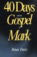 Cover: 40 Days with the Gospel of Mark - Parson's Porch