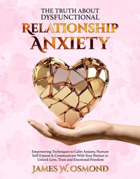 Abbildung von: The Truth About Dysfunctional Relationship Anxiety - Spines