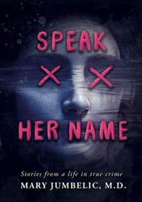 Abbildung von: Speak Her Name - Final Words Publishing