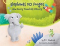 Cover: Elephants DO Forget - How Emory Found His Memory - P.E. Shadrick