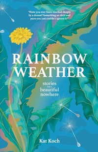 Abbildung von: Rainbow Weather - Dandelion Seed Books
