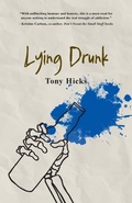 Cover: Lying Drunk - Big Mess Press