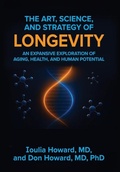 Cover: The Art, Science, and Strategy of Longevity - Vibrant Ages Publishing