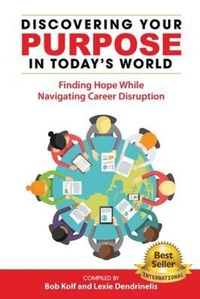 Abbildung von: Discovering Your Purpose in Today's World - Job Seekers' Garden Club