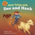 Cover: Goat Tying with Dee and Hank - Whispering Horse Books