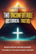 Cover: Two Uncomfortable Historical Truths - Jmpinckney Publishing Co., LLC
