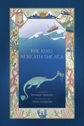 Cover: The King Beneath the Sea - Rowden Dunshie