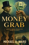 Cover: Money Grab - Michael D. Ward