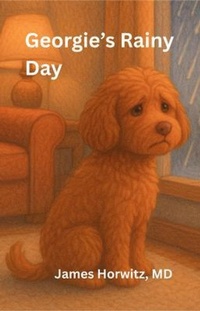 Abbildung von: Georgie's Rainy Day - James Lawrence Horwitz, MD