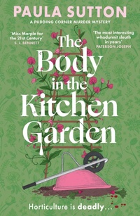 Enlarge image Cover: The Body in the Kitchen Garden - Renegade Books