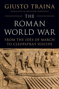 Enlarge image Cover: The Roman World War - Penguin Random House South Africa