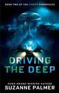 Cover: Driving the Deep - Astra Publishing House
