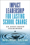 Cover: Impact Leadership for Lasting School Change - Teachers' College Press