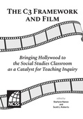 Cover: The C3 Framework and Film - National Council for the Social Studies