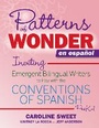 Cover: Patterns of Wonder en espanol - Stenhouse Publishers