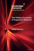 Cover: The Political Economy of Augustine Weapons - Cambridge University Press