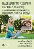 Cover: Health Benefits of Asparagus racemosus (Shatavari) - CRC Press