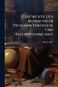 Cover: Geschichte Der Beziehungen Zwischen Theologie Und Naturwissenschaft - Hutson Street Press