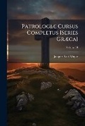 Cover: PatrologiA] Cursus Completus [Series GrA]ca] - Hutson Street Press