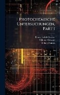 Cover: Photochemische Untersuchungen, Part 1 - Hutson Street Press