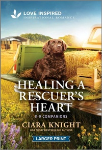 Enlarge image Cover: Healing a Rescuer's Heart - Love Inspired Larger Print