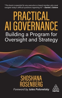 Enlarge image Cover: Practical AI Governance - Kogan Page Ltd
