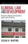 Cover: Illiberal Law and Development - Cambridge University Press