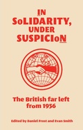 Cover: In solidarity, under suspicion - Manchester University Press