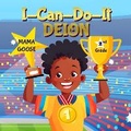 Cover: I-Can-Do-It Deion - Enchanted Rose Publishing