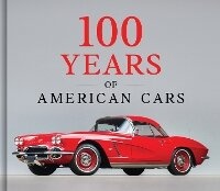Abbildung von: 100 Years of American Cars - Publications International, Ltd.