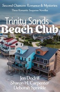 Cover: Trinity Sands Beach Club - Scrivenings Press LLC