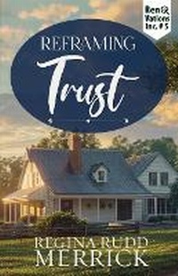 Enlarge image Cover: Reframing Trust - Scrivenings Press LLC
