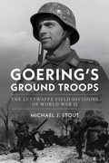 Cover: Goering's Ground Troops - Naval Institute Press